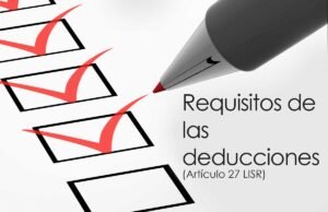 Principales requisitos de las deducciones Art. 27 LISR