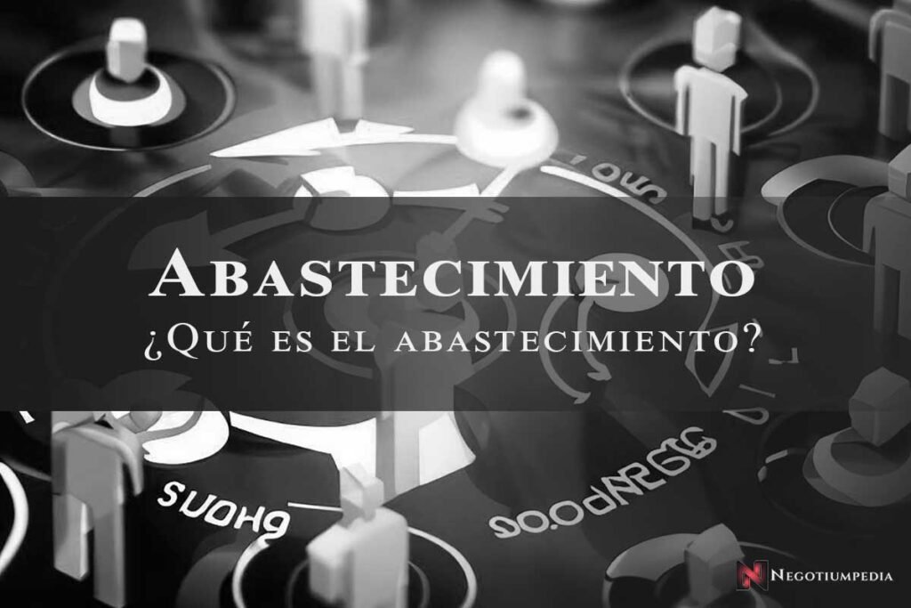 que es el abastecimiento