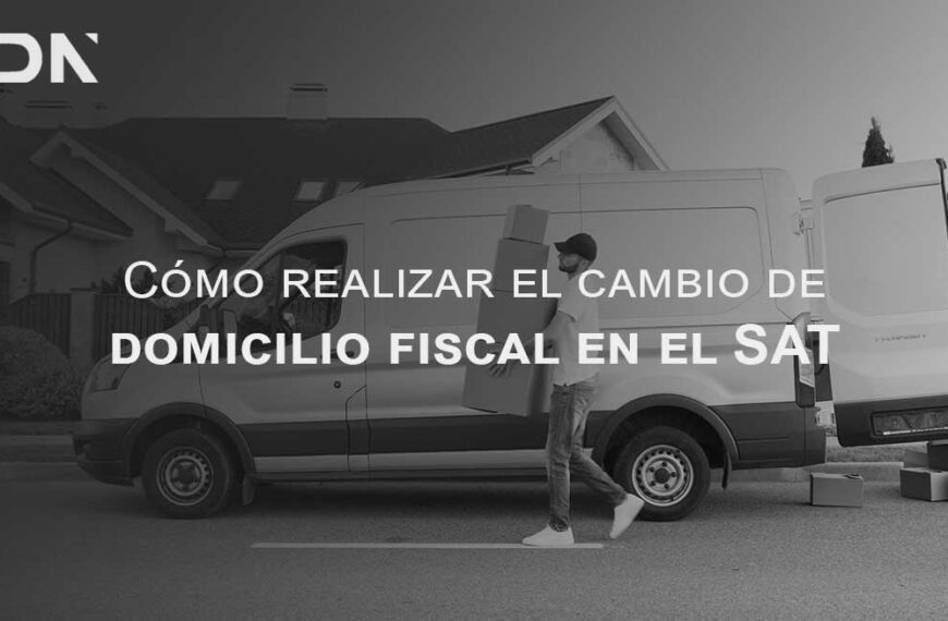 realizar el cambio de domicilio fiscal en el sat