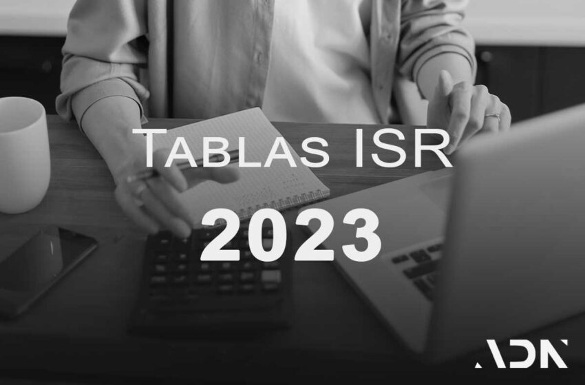 Tabla De Isr Consulta Y Descarga Las Tablas Isr Adn