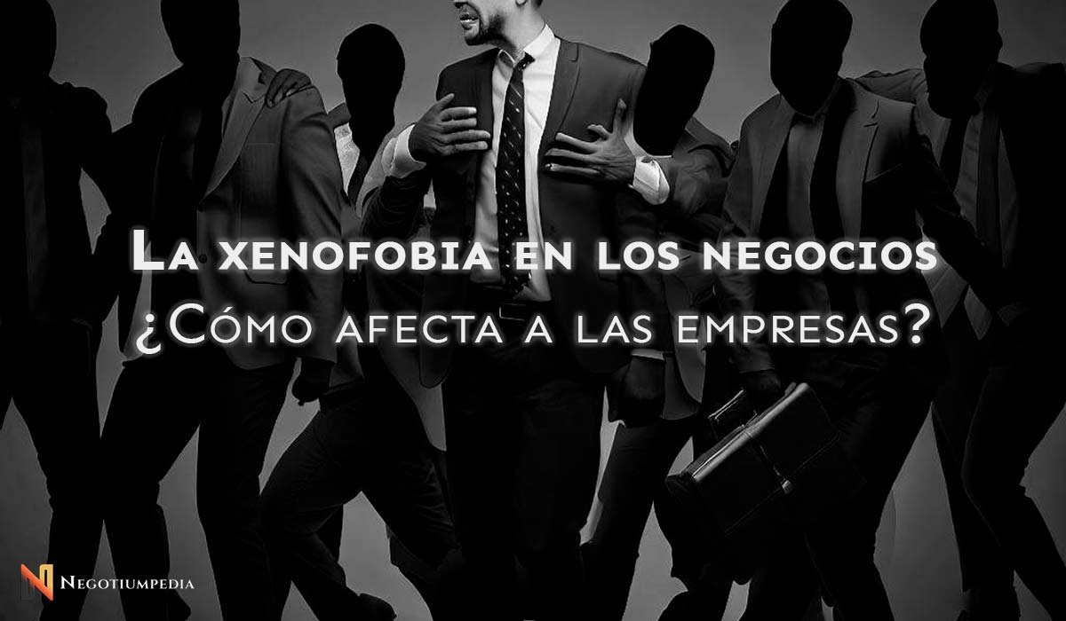 xenofobia en los negocios