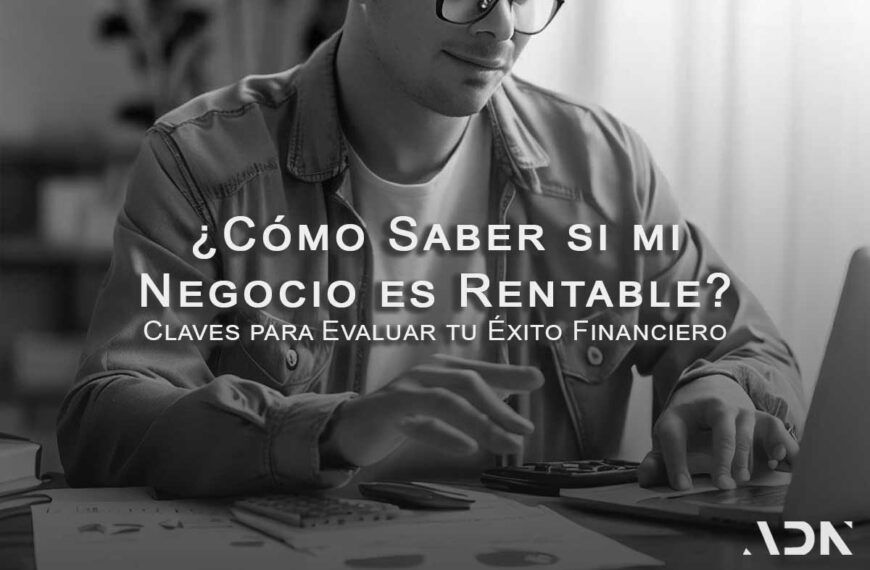 como saber si mi negocio es rentable