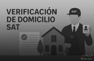 ¿Qué es la verificación de domicilio fiscal del SAT?